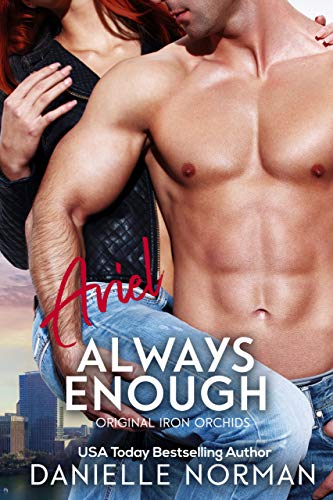 Ariel, Always Enough (Iron Orchids Book 1)