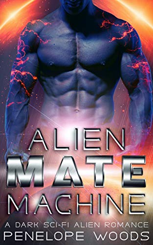 Alien Mate Machine: A Sci-Fi Romance