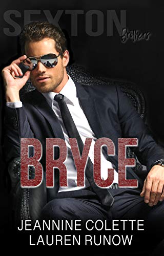 Bryce (Sexton Brothers Book 2)