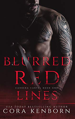 Blurred Red Lines (Carrera Cartel Book 1)