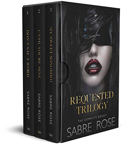 Requested Trilogy (Complete Box Set)