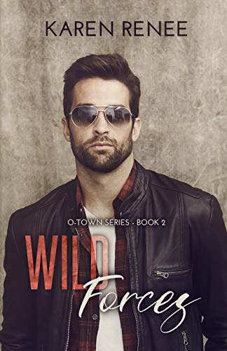 Wild Forces (O-Town Book 2)