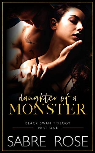 Daughter of a Monster (Black Swan Trilogy Book 1)