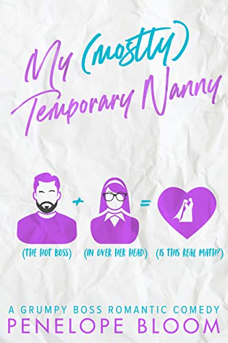 My (Mostly) Temporary Nanny