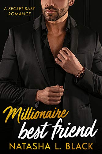 Millionaire Best Friend: A Secret Baby Romance (Freeman Brothers Book 5)