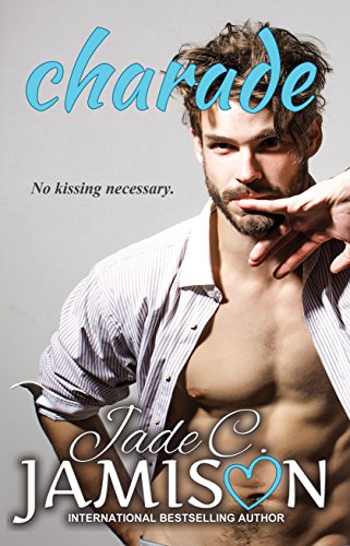 Charade (Pretense and Promises Book 1)