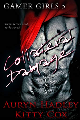 Collateral Damage (Gamer Girls Book 5)
