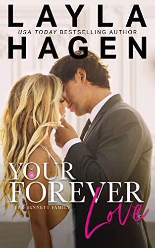 Your Forever Love (The Bennett Family Book 3)