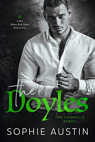 The Doyles Complete Series: A Dark Boston Irish Mafia Romance