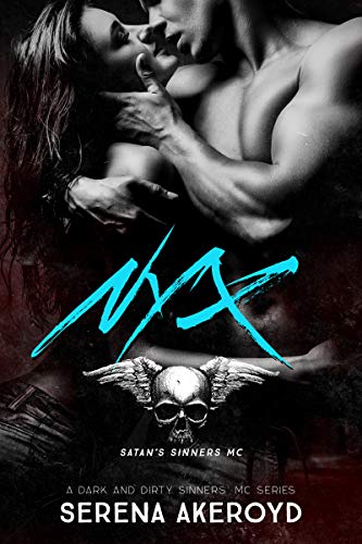 Nyx (A Dark & Dirty Sinners’ MC Series Book 1)