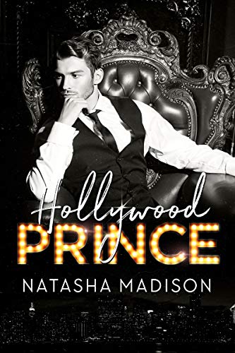Hollywood Prince (Hollywood Royalty Book 3)