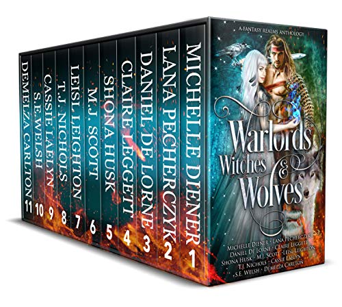 Warlords, Witches and Wolves (A Fantasy Realms Anthology)