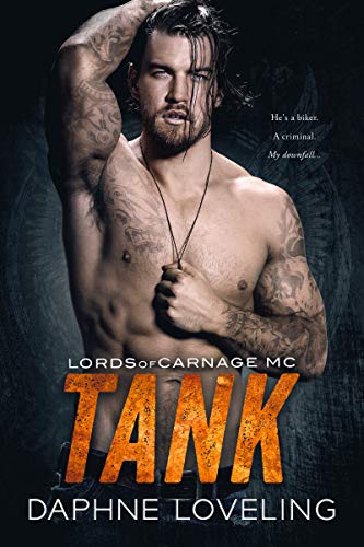 Tank (Lords of Carnage MC Book 10)