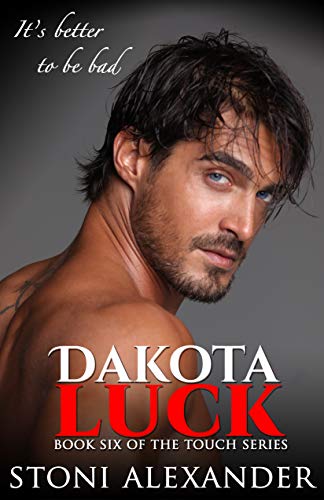 Dakota Luck (The Touch Series Book 6)