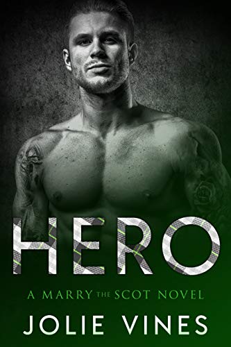 Hero (Marry the Scot Book 3)