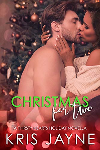 Christmas for Two (Thirsty Hearts Novellas Book 3)
