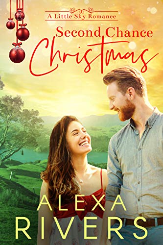 Second Chance Christmas (Little Sky Romance Novella Book 2)