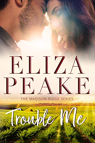 Trouble Me (The Madison Ridge Series Book 1)