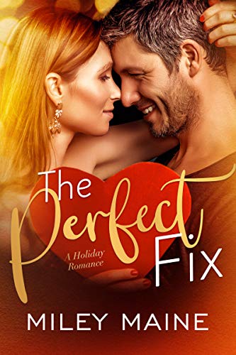 The Perfect Fix (Perfect Kisses Book 5)