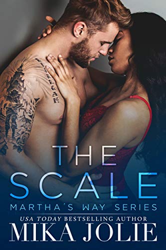 The Scale (Martha’s Way Book 1)
