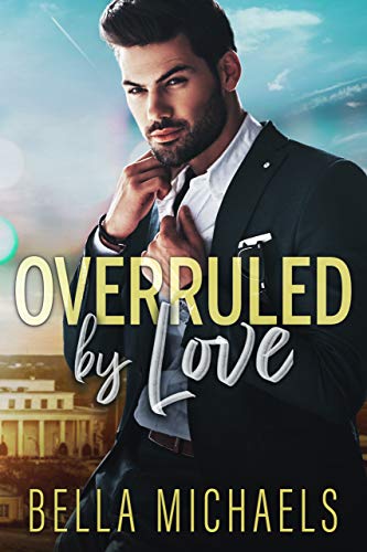 Overruled by Love: A Small Town Romance (Boys of Bridgewater)