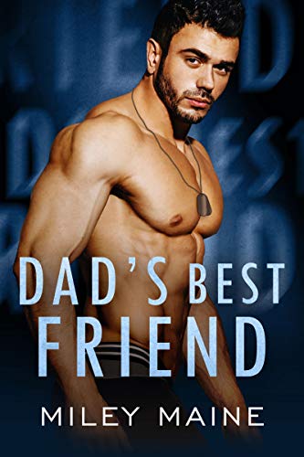Dad’s Best Friend (Sinful Temptation Book 4)