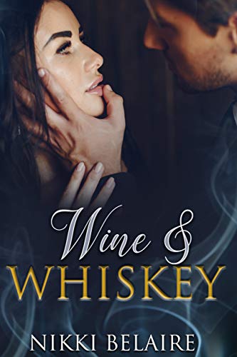 Wine & Whiskey (Surviving Absolution Book 1)