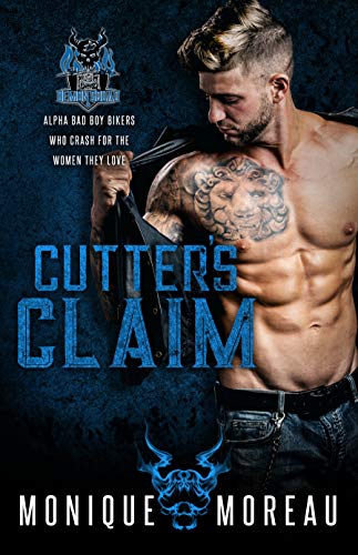 Cutter’s Claim: A Bad Boy Biker Romance (The Demon Squad MC Book 2)