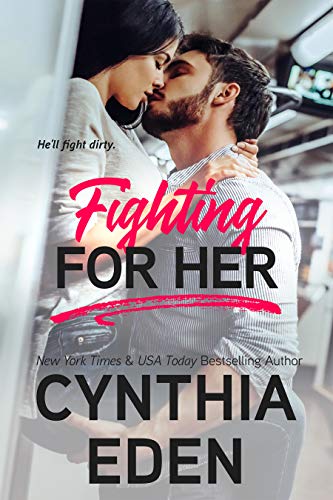 Fighting For Her (Wilde Ways Book 5)