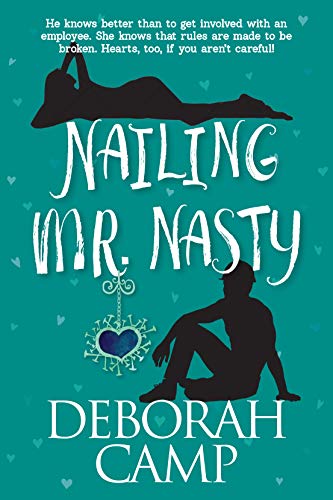 Nailing Mr. Nasty (Campy Romances Series Book 2)