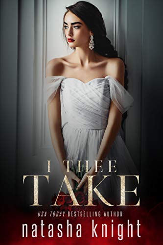 I Thee Take (To Have and To Hold Duet Book 2)