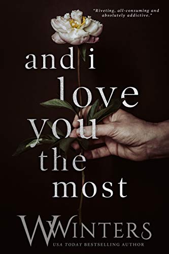 And I Love You the Most (This Love Hurts Book 3)