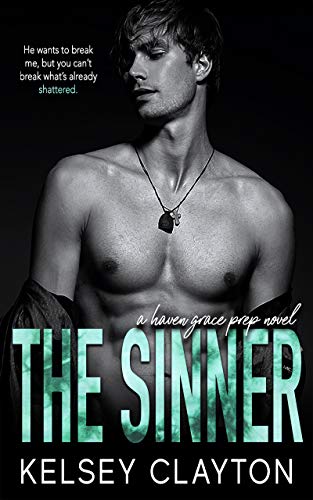 The Sinner (Haven Grace Prep Book 1)