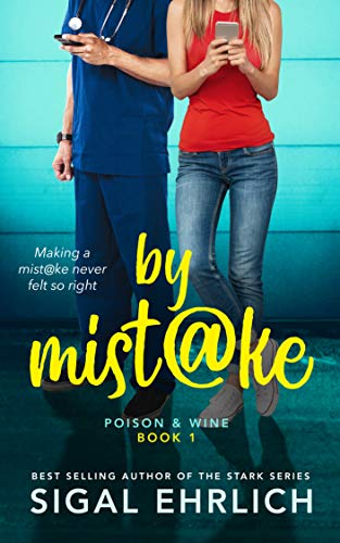 By Mistake (Poison & Wine Book 1)