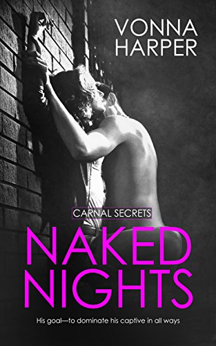Naked Nights (Carnal Secrets Book 1)