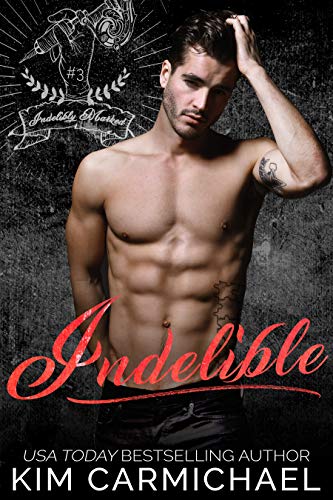 Indelible (Indelibly Marked Book 3)