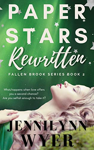 Paper Stars Rewritten (Fallen Brook Book 2)