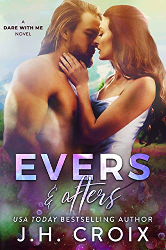 Evers & Afters (Dare With Me Series Book 2)