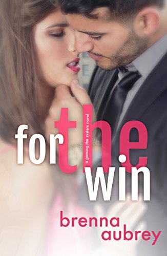For the Win (Gaming the System Book 4)