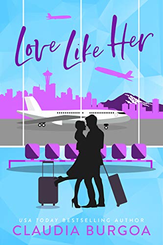 Love Like Her (Against All Odds Book 3)