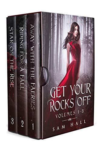 Get Your Rocks Off (Books 1-3)