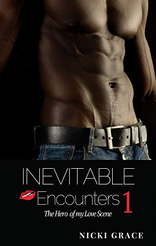 Inevitable Encounters: The Hero of My Love Scene