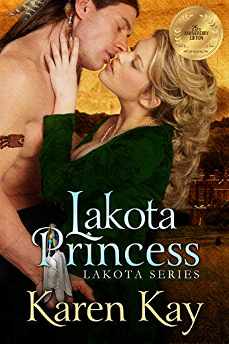 Lakota Princess (Lakota Series Book 3)