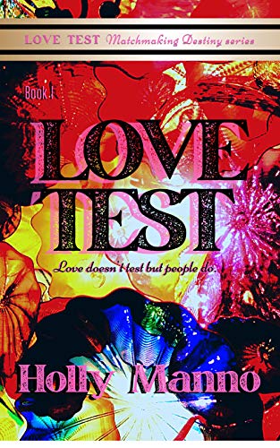 Love Test (Love Test, Matchmaking Destiny Book 1)