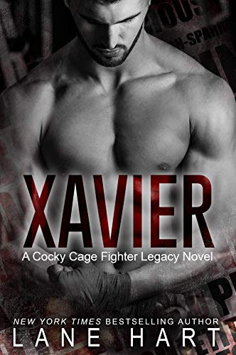 Xavier (A Cocky Cage Fighter Legacy Book 1)