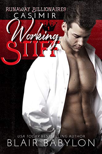 Working Stiff (Runaway Billionaires Book 1)