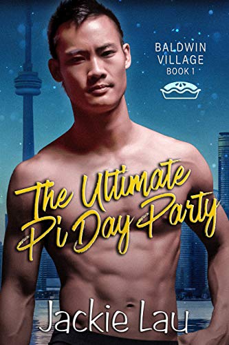 The Ultimate Pi Day Party (Baldwin Village Book 1)