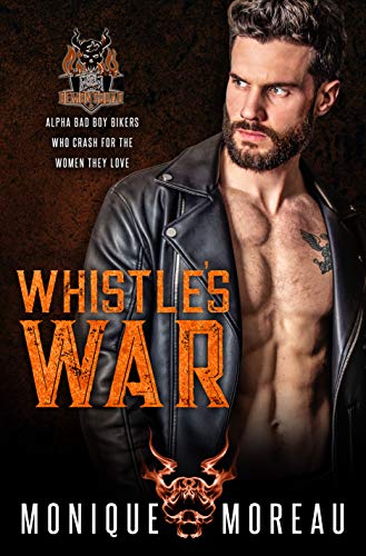 Whistle’s War (The Demon Squad MC Book 6)