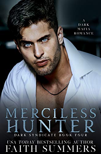 Merciless Hunter (Dark Syndicate Book 4)