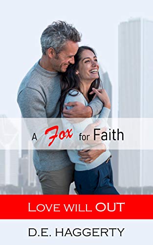 A Fox for Faith (Love will OUT Book 4)